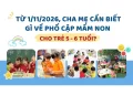 Phổ cập giáo dục mầm non cho trẻ 5–6 tuổi từ 1/11/2026: Cha mẹ cần lưu ý gì?