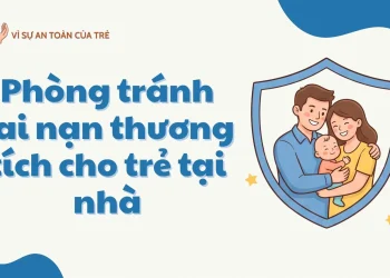 Phòng tránh tai nạn thương tích cho trẻ tại nhà: Những vị trí cha mẹ không nên chủ quan