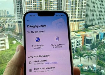 Dễ dàng kích hoạt sử dụng eSIM VinaPhone mọi lúc mọi nơi