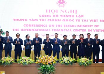 Chính thức thành lập Trung tâm tài chính quốc tế tại Việt Nam