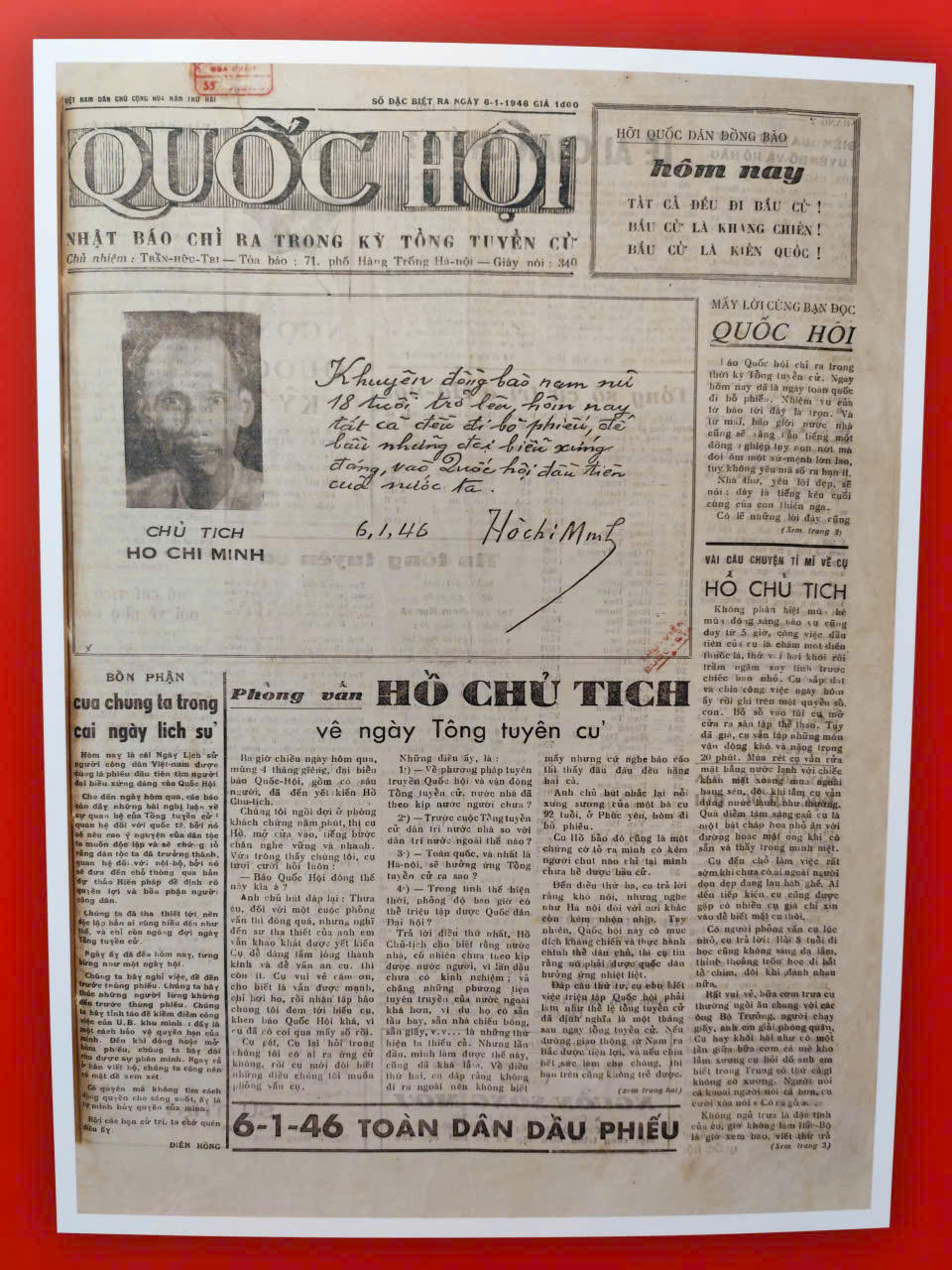 Số báo Quốc hội ra đúng ngày lịch sử 6/1/1946 đã trân trọng đăng trên trang nhất chân dung Chủ tịch Hồ Chí Minh cùng bút tích lời kêu gọi quốc dân đi bỏ phiếu và bài “Phỏng vấn Hồ Chủ tịch về ngày Tổng tuyển cử”. 