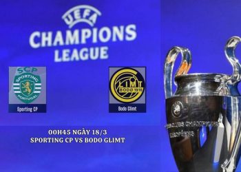 Nhận định bóng đá Sporting CP – Bodo Glimt, 00h45 ngày 18/3