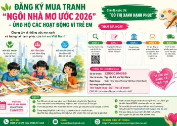 Mở cổng đăng ký mua tranh “Ngôi nhà mơ ước 2026”: Chung tay vì trẻ em Việt Nam