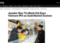 Bảo Tín Mạnh Hải lên kế hoạch IPO, hướng tới thương hiệu vàng quốc dân