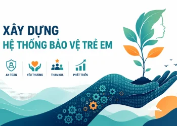 Xây dựng “lá chắn” đa tầng là yêu cầu cấp thiết trong công tác bảo vệ trẻ em