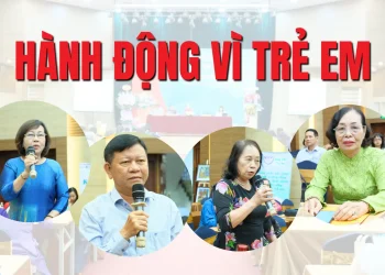 Nhiều kiến nghị từ địa phương tại Đại hội bất thường khóa IV Hội Bảo vệ quyền trẻ em Việt Nam