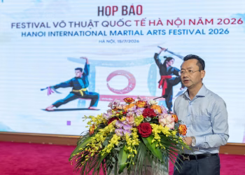 Festival Võ thuật quốc tế Hà Nội 2026: Khẳng định vị thế Thủ đô trong tổ chức các sự kiện quy mô