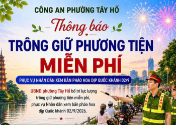 Thông báo 3 điểm trông xe miễn phí xem pháo hoa dịp 2/9 tại phường Tây Hồ