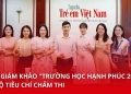 Ban giám khảo “Trường học hạnh phúc 2026” hé lộ tiêu chí chấm thi vòng sơ khảo