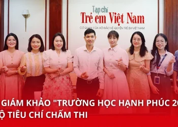 Ban giám khảo “Trường học hạnh phúc 2026” hé lộ tiêu chí chấm thi vòng sơ khảo