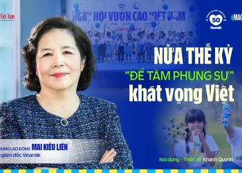 Anh hùng Lao động Mai Kiều Liên và hành trình 50 năm cùng Vinamilk phụng sự khát vọng Việt, vì trẻ em