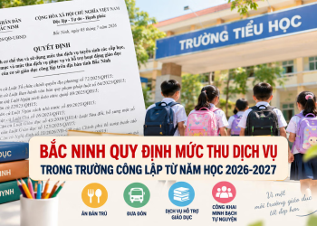 Bắc Ninh quy định mức thu dịch vụ trong trường công lập từ năm học 2026-2027