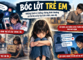 Bóc lột trẻ em: Từ những hành vi tưởng bình thường đến tội phạm