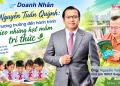Doanh nhân Nguyễn Tuấn Quỳnh: Từ thương trường đến hành trình gieo mầm tri thức